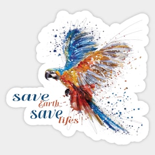 Save Earth, Save Life parrot design on shirts, hoodies, Mugs, covers, masks and more Sticker